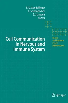 Gundelfinger / Schraven / Seidenbecher |  Cell Communication in Nervous and Immune System | Buch |  Sack Fachmedien