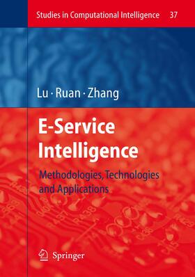 Lu / Zhang / Ruan |  E-Service Intelligence | Buch |  Sack Fachmedien