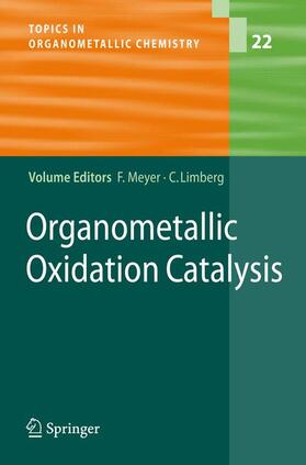 Limberg / Meyer |  Organometallic Oxidation Catalysis | Buch |  Sack Fachmedien