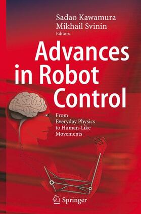 Svinin / Kawamura |  Advances in Robot Control | Buch |  Sack Fachmedien