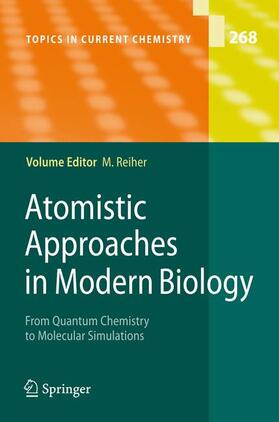 Reiher |  Atomistic Approaches in Modern Biology | Buch |  Sack Fachmedien
