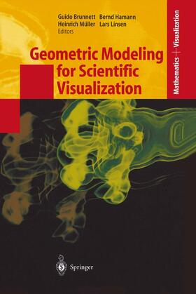 Brunnett / Linsen / Hamann |  Geometric Modeling for Scientific Visualization | Buch |  Sack Fachmedien
