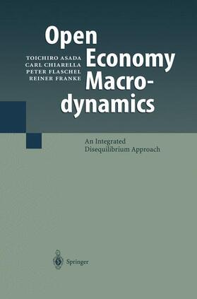 Asada / Franke / Chiarella | Open Economy Macrodynamics | Buch | 978-3-642-07274-1 | sack.de