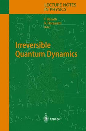 Floreanini / Benatti |  Irreversible Quantum Dynamics | Buch |  Sack Fachmedien