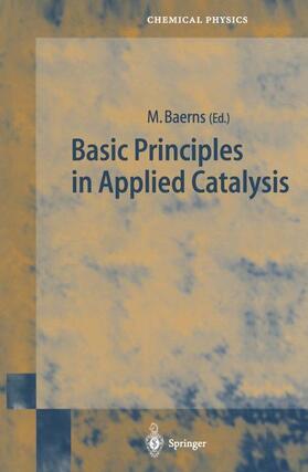 Baerns |  Basic Principles in Applied Catalysis | Buch |  Sack Fachmedien