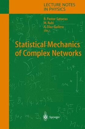 Pastor-Satorras / Diaz-Guilera / Rubi |  Statistical Mechanics of Complex Networks | Buch |  Sack Fachmedien