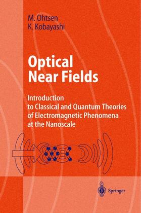 Kobayashi / Ohtsu |  Optical Near Fields | Buch |  Sack Fachmedien