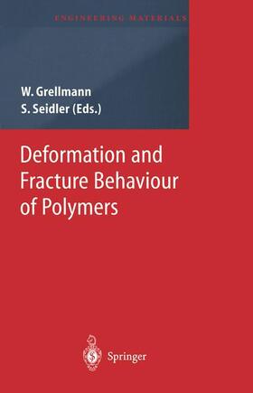 Seidler / Grellmann |  Deformation and Fracture Behaviour of Polymers | Buch |  Sack Fachmedien