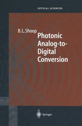 Shoop |  Photonic Analog-to-Digital Conversion | Buch |  Sack Fachmedien