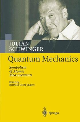 Schwinger / Englert |  Quantum Mechanics | Buch |  Sack Fachmedien