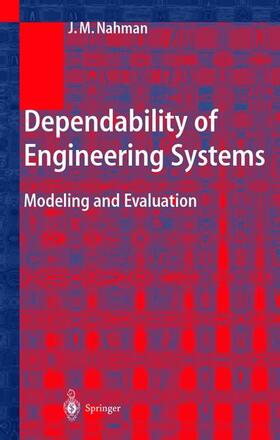 Nahman |  Dependability of Engineering Systems | Buch |  Sack Fachmedien
