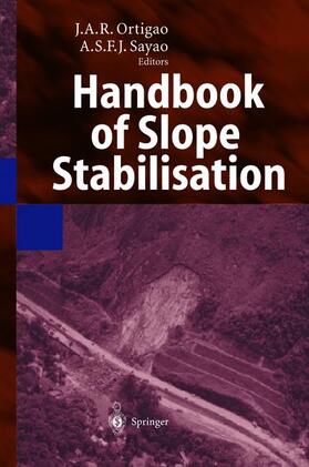 Sayao / Ortigao |  Handbook of Slope Stabilisation | Buch |  Sack Fachmedien