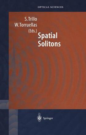 Torruellas / Trillo |  Spatial Solitons | Buch |  Sack Fachmedien