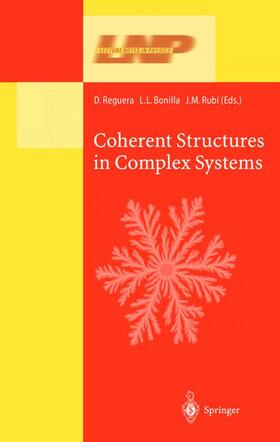 Reguera / Rubi / Bonilla |  Coherent Structures in Complex Systems | Buch |  Sack Fachmedien