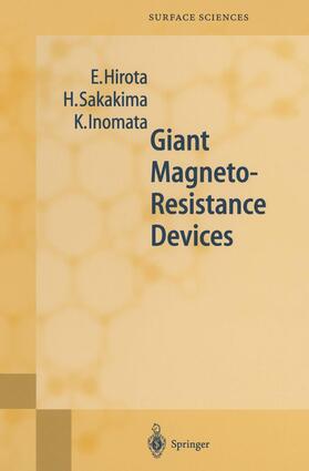 Hirota / Inomata / Sakakima |  Giant Magneto-Resistance Devices | Buch |  Sack Fachmedien