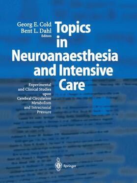 Dahl / Cold |  Topics in Neuroanaesthesia and Neurointensive Care | Buch |  Sack Fachmedien