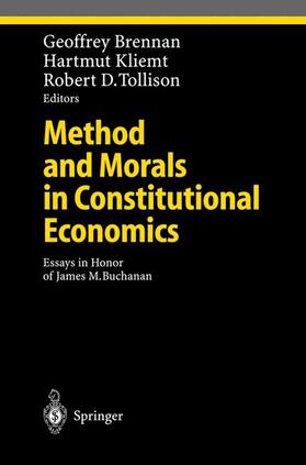 Brennan / Tollison / Kliemt |  Method and Morals in Constitutional Economics | Buch |  Sack Fachmedien