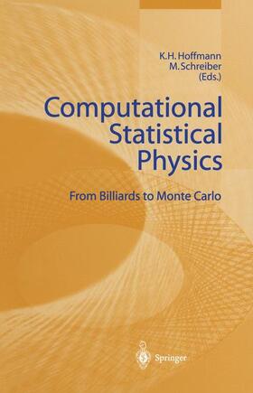 Schreiber / Hoffmann |  Computational Statistical Physics | Buch |  Sack Fachmedien