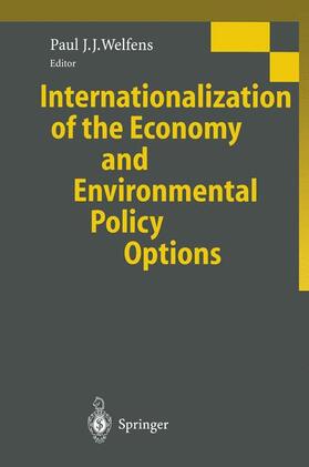 Welfens |  Internationalization of the Economy and Environmental Policy Options | Buch |  Sack Fachmedien