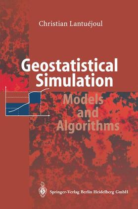 Lantuejoul |  Geostatistical Simulation | Buch |  Sack Fachmedien
