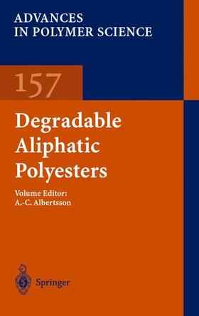 Albertsson |  Degradable Aliphatic Polyesters | Buch |  Sack Fachmedien