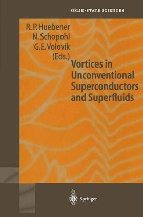Huebener / Volovik / Schopohl |  Vortices in Unconventional Superconductors and Superfluids | Buch |  Sack Fachmedien