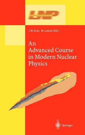 Lozano / Arias |  An Advanced Course in Modern Nuclear Physics | Buch |  Sack Fachmedien