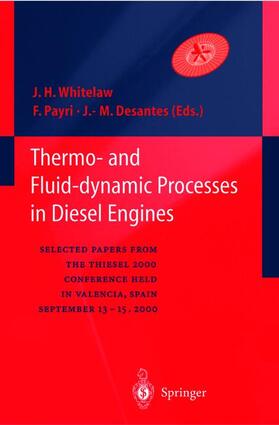 Whitelaw / Desantes / Payri |  Thermo-and Fluid-dynamic Processes in Diesel Engines | Buch |  Sack Fachmedien