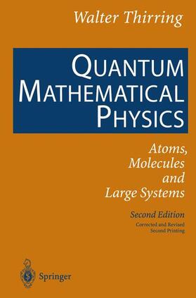 Thirring |  Quantum Mathematical Physics | Buch |  Sack Fachmedien