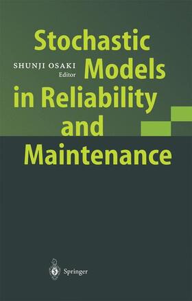 Osaki |  Stochastic Models in Reliability and Maintenance | Buch |  Sack Fachmedien