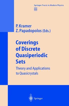 Papadopolos / Kramer |  Coverings of Discrete Quasiperiodic Sets | Buch |  Sack Fachmedien