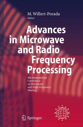 Willert-Porada |  Advances in Microwave and Radio Frequency Processing | Buch |  Sack Fachmedien