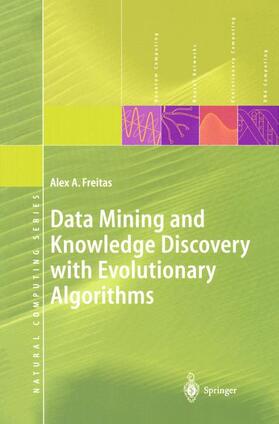 Freitas |  Data Mining and Knowledge Discovery with Evolutionary Algorithms | Buch |  Sack Fachmedien