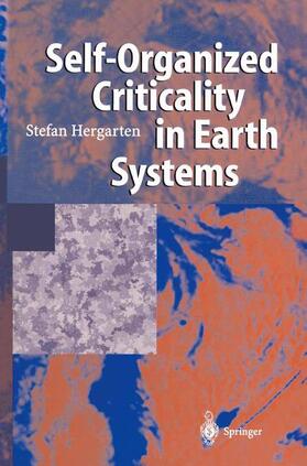 Hergarten |  Self-Organized Criticality in Earth Systems | Buch |  Sack Fachmedien