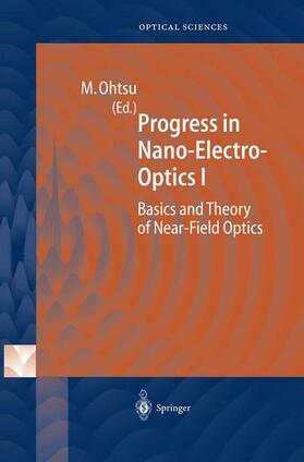 Ohtsu |  Progress in Nano-Electro-Optics I | Buch |  Sack Fachmedien