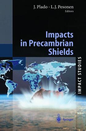 Pesonen / Plado |  Impacts in Precambrian Shields | Buch |  Sack Fachmedien