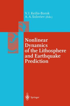 Soloviev / Keilis-Borok |  Nonlinear Dynamics of the Lithosphere and Earthquake Prediction | Buch |  Sack Fachmedien