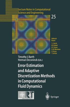 Deconinck / Barth |  Error Estimation and Adaptive Discretization Methods in Computational Fluid Dynamics | Buch |  Sack Fachmedien