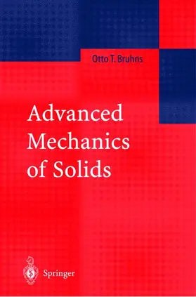 Bruhns |  Advanced Mechanics of Solids | Buch |  Sack Fachmedien