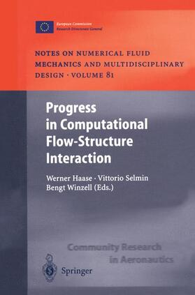 Haase / Winzell / Selmin |  Progress in Computational Flow-Structure Interaction | Buch |  Sack Fachmedien