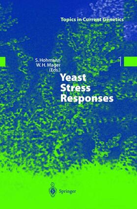 Mager / Hohmann |  Yeast Stress Responses | Buch |  Sack Fachmedien