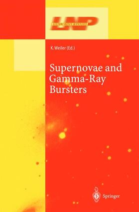 Weiler |  Supernovae and Gamma-Ray Bursters | Buch |  Sack Fachmedien