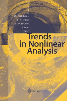 Kirkilionis / Tomi / Krömker |  Trends in Nonlinear Analysis | Buch |  Sack Fachmedien