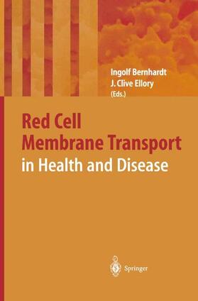 Ellory / Bernhardt |  Red Cell Membrane Transport in Health and Disease | Buch |  Sack Fachmedien