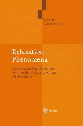 Wróbel / Haase |  Relaxation Phenomena | Buch |  Sack Fachmedien