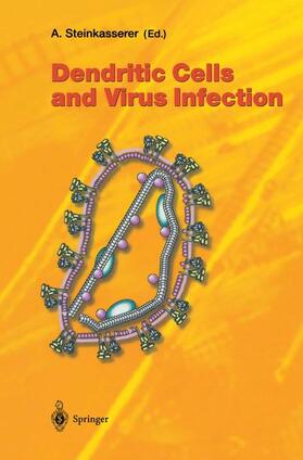 Steinkasserer |  Dendritic Cells and Virus Infection | Buch |  Sack Fachmedien