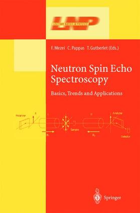 Mezei / Gutberlet / Pappas |  Neutron Spin Echo Spectroscopy | Buch |  Sack Fachmedien