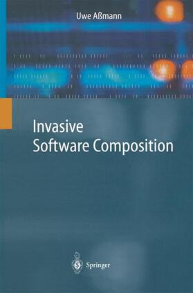 Aßmann | Invasive Software Composition | Buch | 978-3-642-07937-5 | sack.de