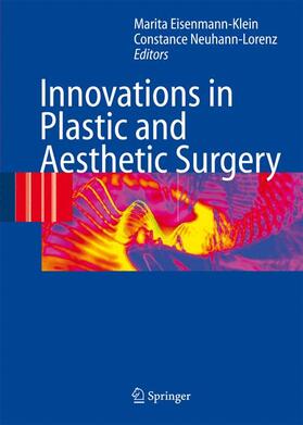 Neuhann-Lorenz / Eisenmann-Klein |  Innovations in Plastic and Aesthetic Surgery | Buch |  Sack Fachmedien