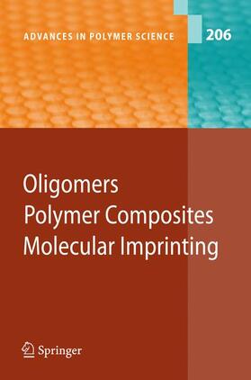  Oligomers - Polymer Composites  -Molecular Imprinting | Buch |  Sack Fachmedien